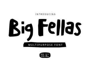 Big Fellas: A Charming Display Font for Editorial Design