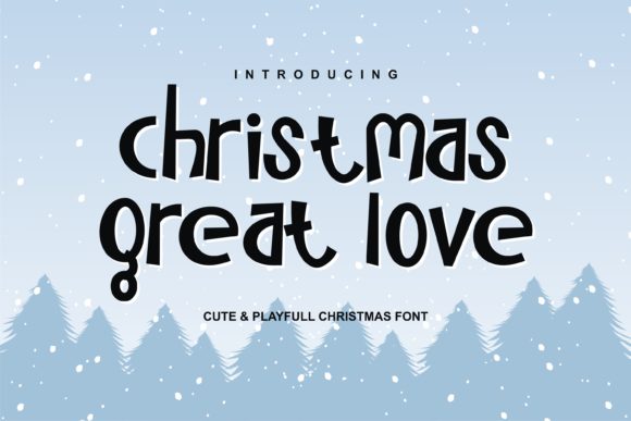 Christmas Great Love: A Fun and Quirky Display Font