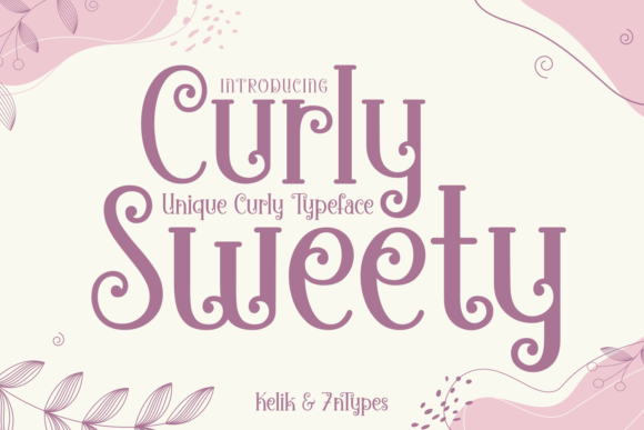 Curly Sweety: A Whimsical Display Font for Creative Projects