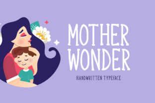 Exploring Mother Wonder: A Versatile Display Font for Creative Projects