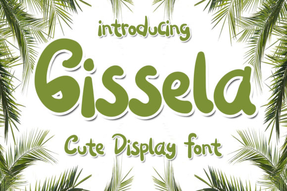 Gissela: A Friendly Display Font for Engaging Campaigns