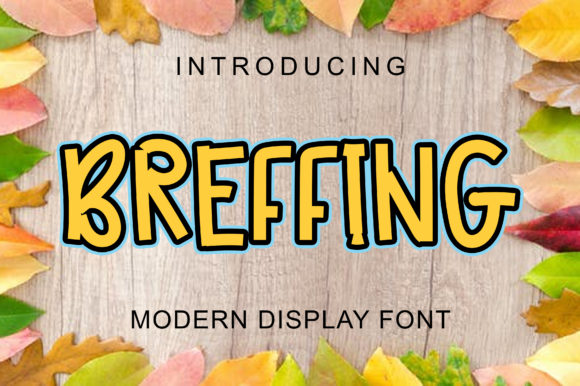 Transform Your Brand with Breffing: A Fun and Modern Display Font